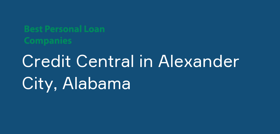 Credit Central in Alabama, Alexander City