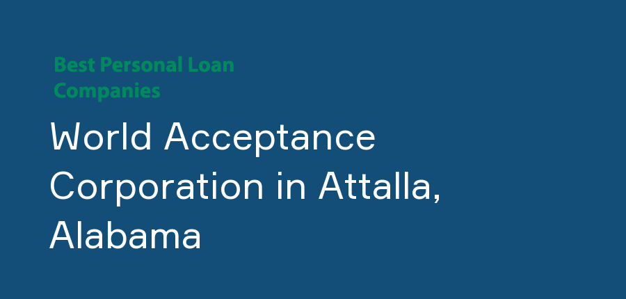 World Acceptance Corporation in Alabama, Attalla