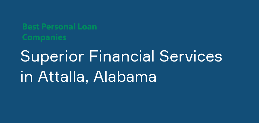 Superior Financial Services in Alabama, Attalla