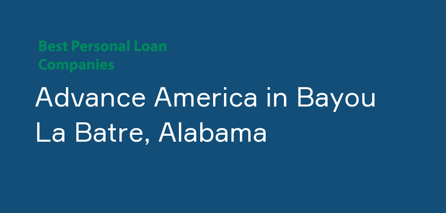 Advance America in Alabama, Bayou La Batre