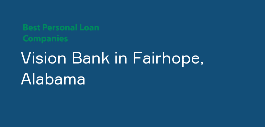 Vision Bank in Alabama, Fairhope