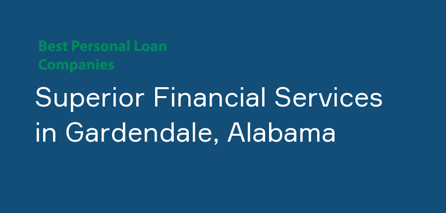 Superior Financial Services in Alabama, Gardendale