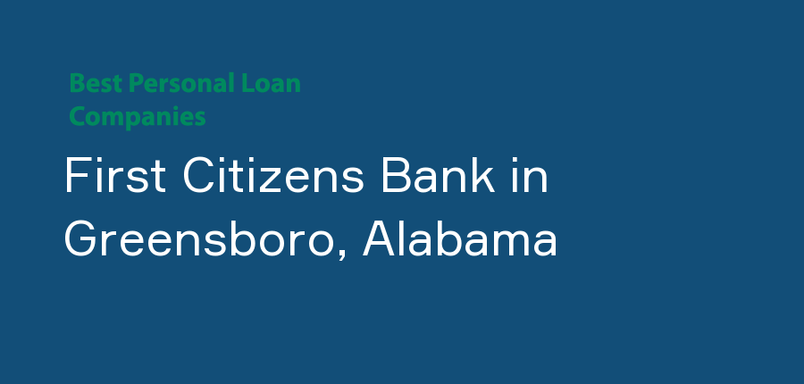 First Citizens Bank in Alabama, Greensboro