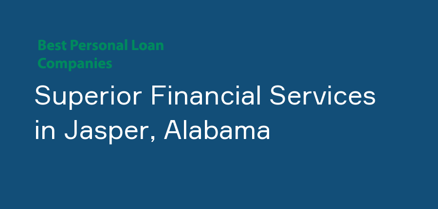 Superior Financial Services in Alabama, Jasper