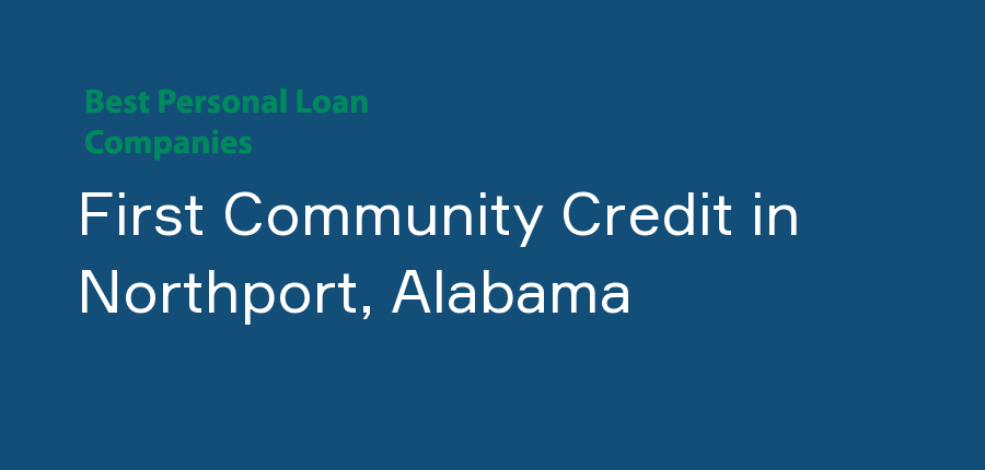 First Community Credit in Alabama, Northport