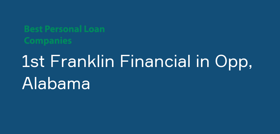 1st Franklin Financial in Alabama, Opp