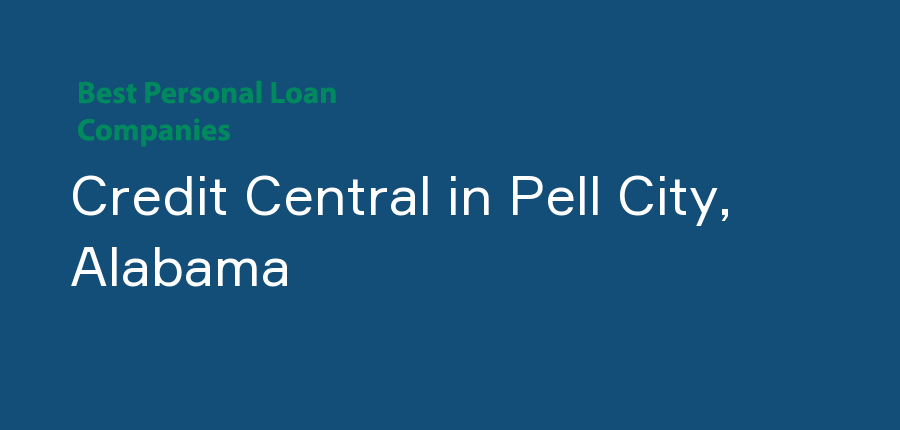 Credit Central in Alabama, Pell City