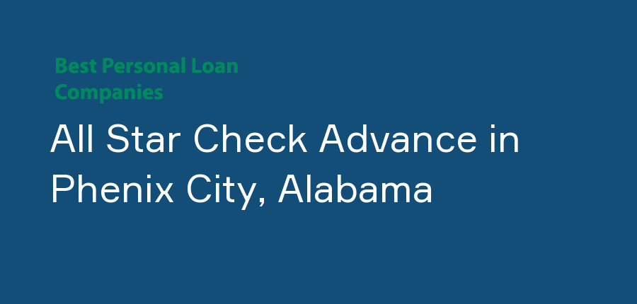 All Star Check Advance in Alabama, Phenix City