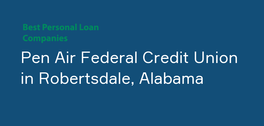 Pen Air Federal Credit Union in Alabama, Robertsdale