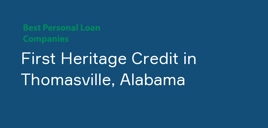 First Heritage Credit in Alabama, Thomasville