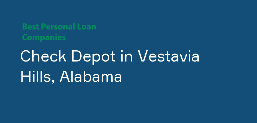 Check Depot in Alabama, Vestavia Hills