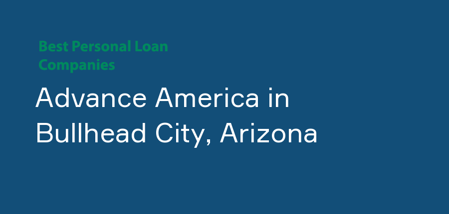 Advance America in Arizona, Bullhead City