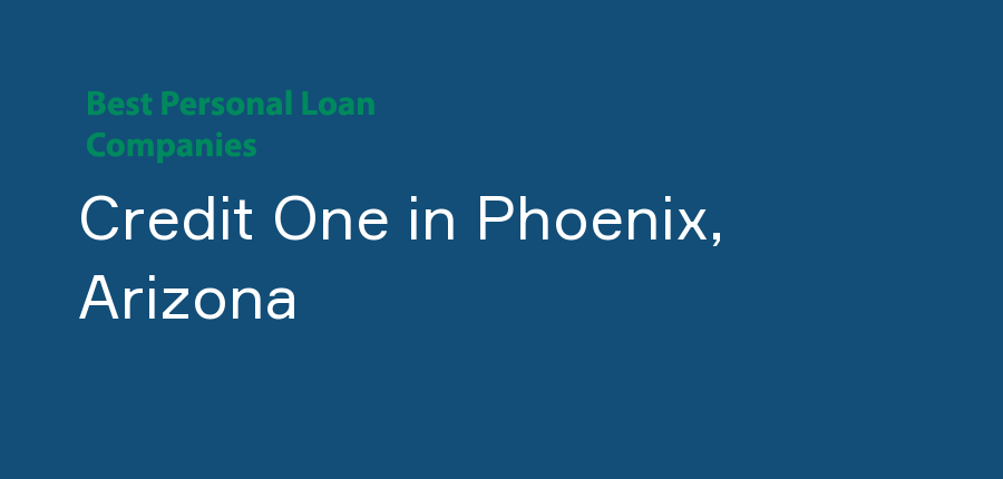 Credit One in Arizona, Phoenix