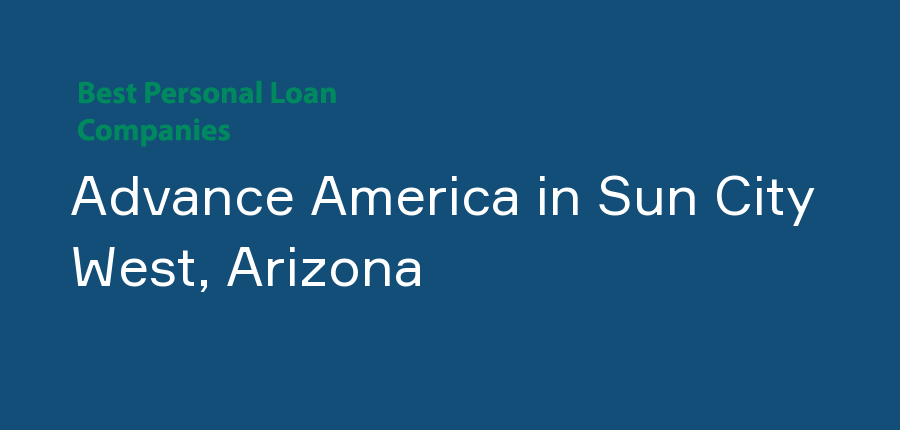 Advance America in Arizona, Sun City West