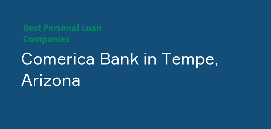 Comerica Bank in Arizona, Tempe