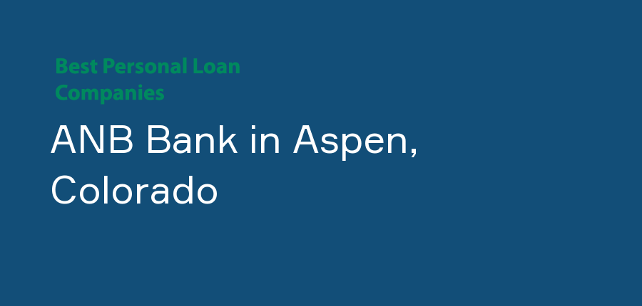 ANB Bank in Colorado, Aspen