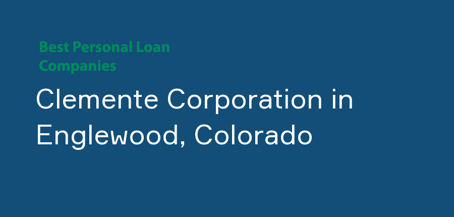 Clemente Corporation in Colorado, Englewood