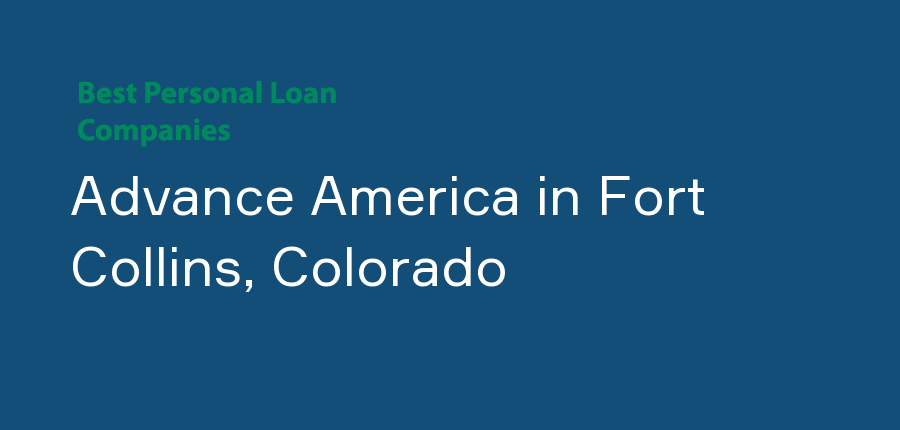 Advance America in Colorado, Fort Collins