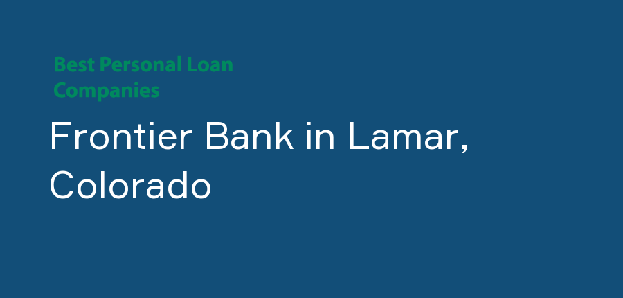 Frontier Bank in Colorado, Lamar