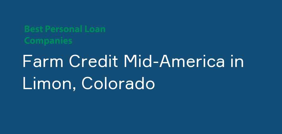 Farm Credit Mid-America in Colorado, Limon