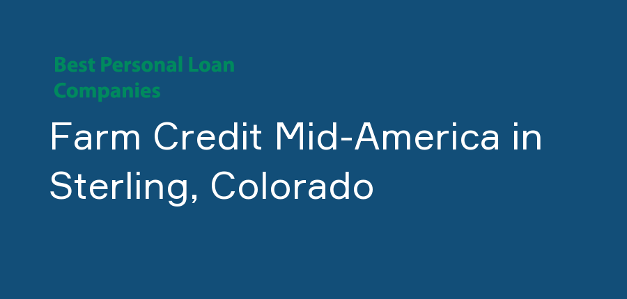 Farm Credit Mid-America in Colorado, Sterling