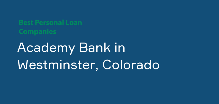 Academy Bank in Colorado, Westminster