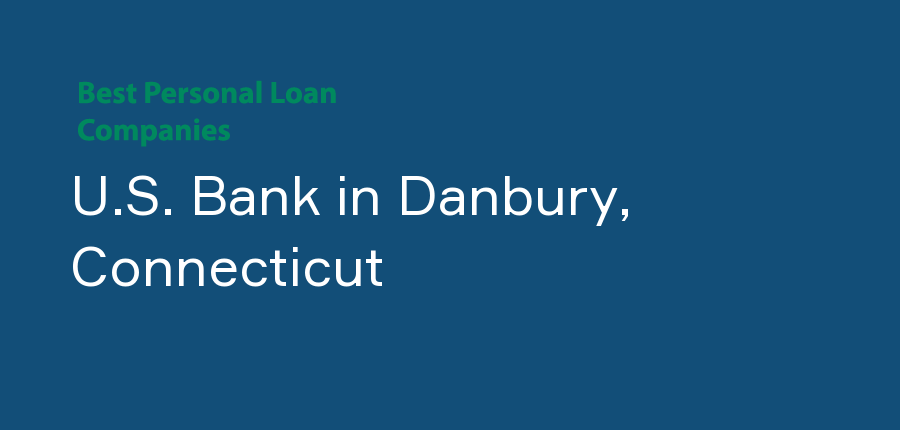 U.S. Bank in Connecticut, Danbury