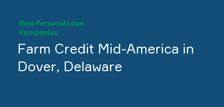 Farm Credit Mid-America in Delaware, Dover