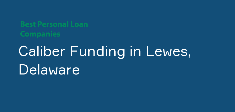 Caliber Funding in Delaware, Lewes