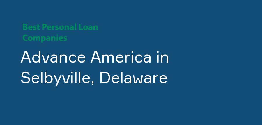 Advance America in Delaware, Selbyville