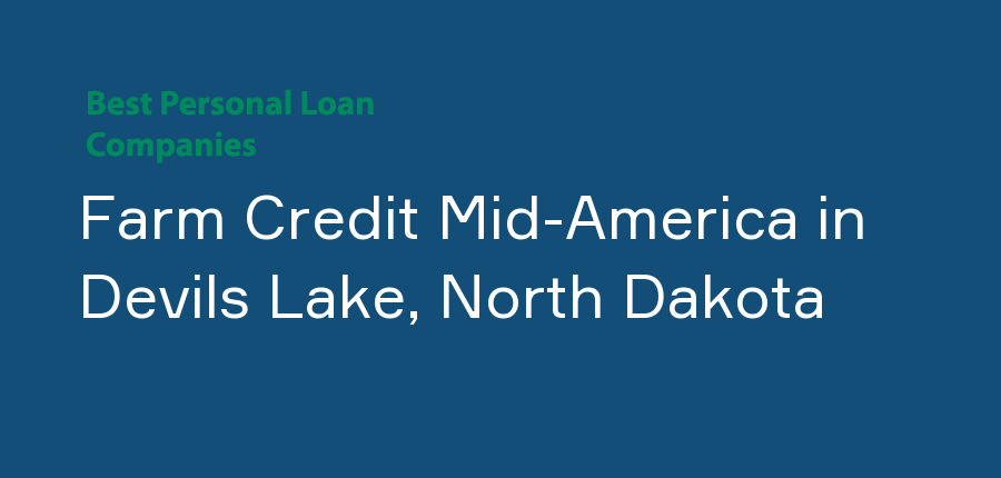 Farm Credit Mid-America in North Dakota, Devils Lake