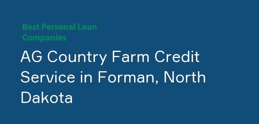 AG Country Farm Credit Service in North Dakota, Forman