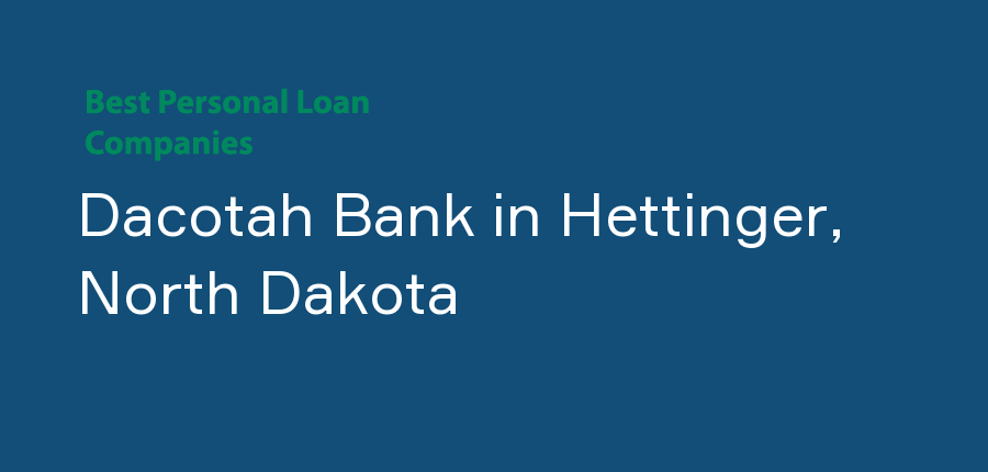 Dacotah Bank in North Dakota, Hettinger