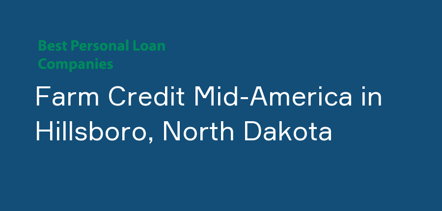 Farm Credit Mid-America in North Dakota, Hillsboro