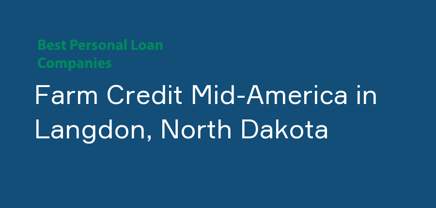 Farm Credit Mid-America in North Dakota, Langdon