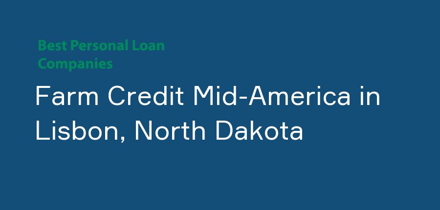 Farm Credit Mid-America in North Dakota, Lisbon