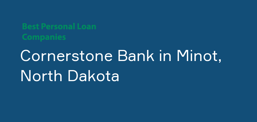 Cornerstone Bank in North Dakota, Minot