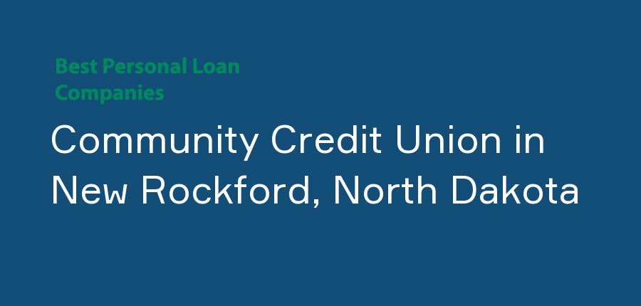 Community Credit Union in North Dakota, New Rockford