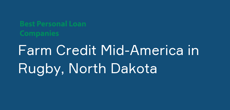 Farm Credit Mid-America in North Dakota, Rugby