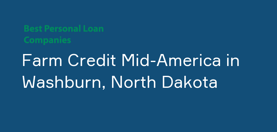 Farm Credit Mid-America in North Dakota, Washburn