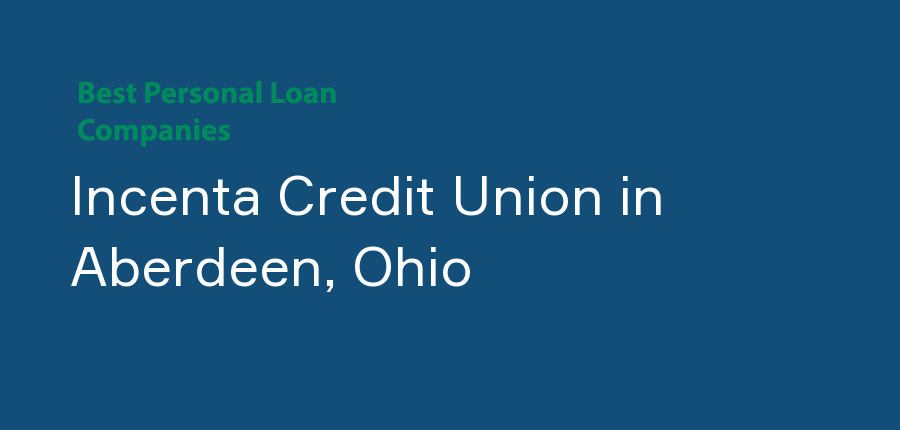 Incenta Credit Union in Ohio, Aberdeen