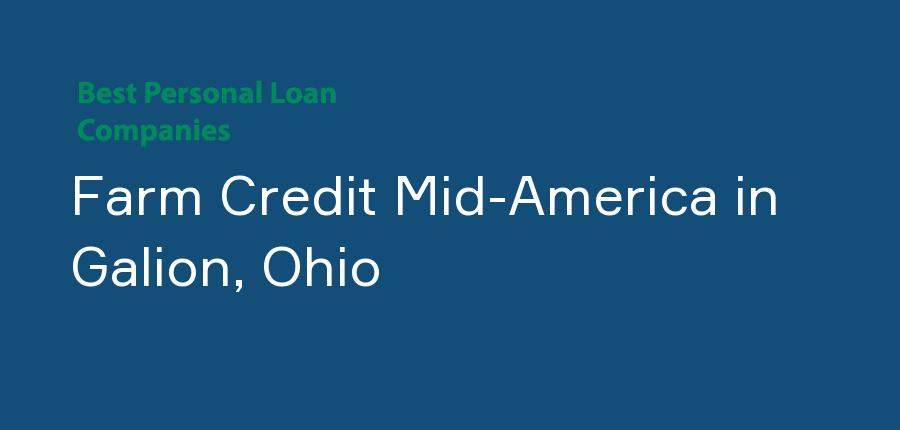 Farm Credit Mid-America in Ohio, Galion