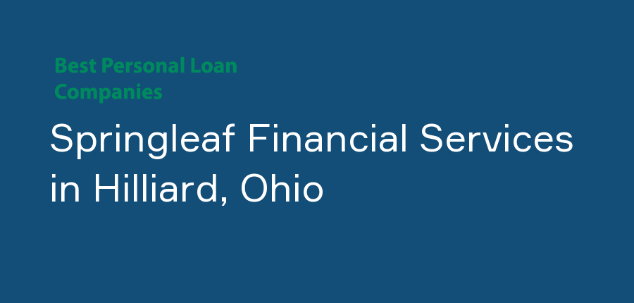 Springleaf Financial Services in Ohio, Hilliard