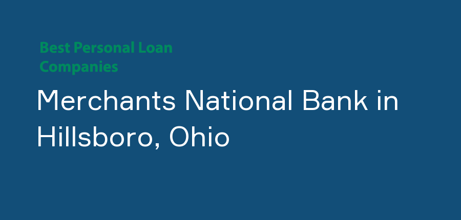 Merchants National Bank in Ohio, Hillsboro