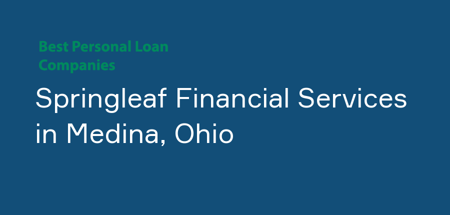 Springleaf Financial Services in Ohio, Medina