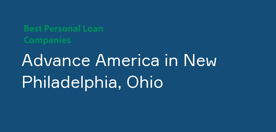 Advance America in Ohio, New Philadelphia