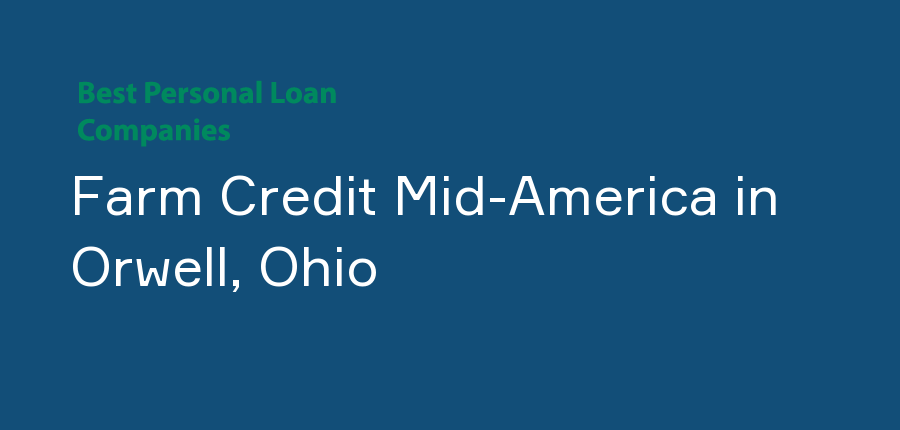 Farm Credit Mid-America in Ohio, Orwell