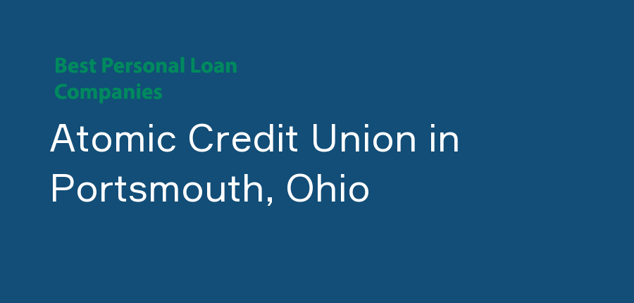 Atomic Credit Union in Ohio, Portsmouth