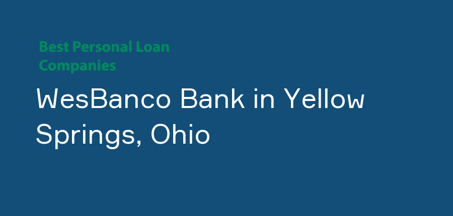 WesBanco Bank in Ohio, Yellow Springs