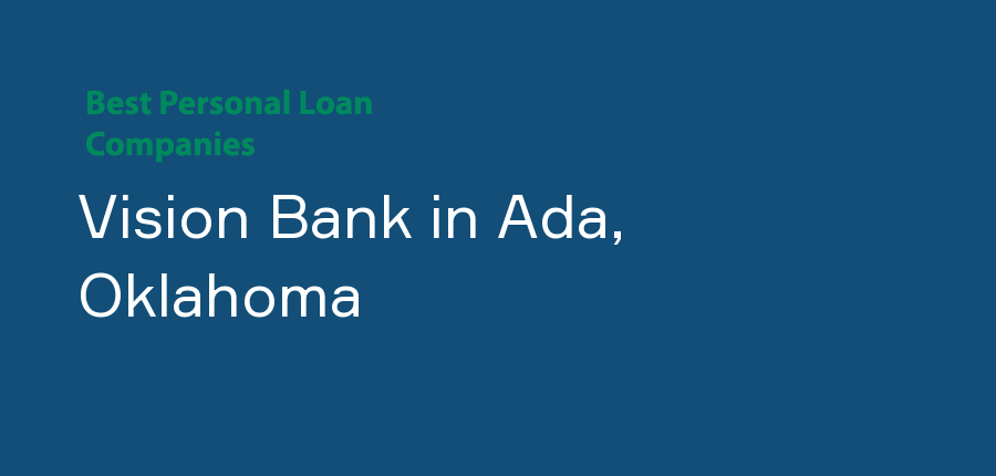 Vision Bank in Oklahoma, Ada